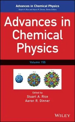 Advances in Chemical Physics, Volume 155 (Volume 155)