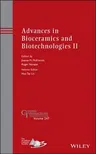 Advances in Bioceramics and Biotechnologies II