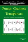 Pumps, Channels and Transporters: Methods of Functional Analysis