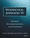 Woodcock-Johnson IV: Reports, Recommendations, and Strategies