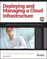 Deploying and Managing a Cloud Infrastructure