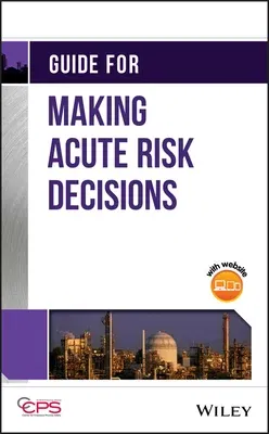 Guide for Making Acute Risk Decisions (Revised)