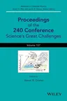 Proceedings of the 240 Conference: Science's Great Challenges, Volume 157 (Volume 157)