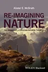 Re-Imagining Nature: The Promise of a Christian Natural Theology