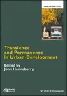 Transience and Permanence in Urban Development