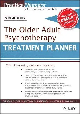 The Older Adult Psychotherapy Treatment Planner, with DSM-5 Updates, 2nd Edition (Revised)