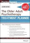 The Older Adult Psychotherapy Treatment Planner, with DSM-5 Updates, 2nd Edition (Revised)