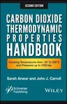 Carbon Dioxide Thermodynamic Properties Handbook: Covering Temperatures from -20° to 250°c and Pressures Up to 1000 Bar