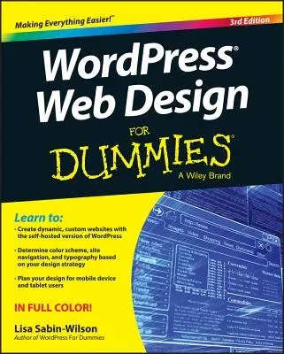 Wordpress Web Design for Dummies (Revised)