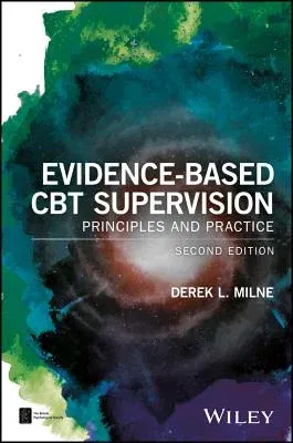 Evidence-Based CBT Supervision: Principles and Practice