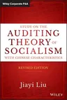 Study on the Auditing Theory of Socialism with Chinese Characteristics (Revised)