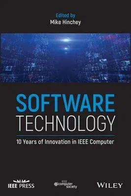 Software Technology: 10 Years of Innovation in IEEE Computer