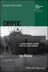 Cryptic Concrete: A Subterranean Journey Into Cold War Germany