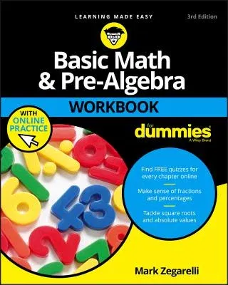 Basic Math & Pre-Algebra Workbook for Dummies with Online Practice