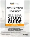 Aws Certified Developer Official Study Guide: Associate (Dva-C01) Exam