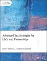 Advanced Tax Strategies for Llcs and Partnerships