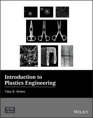 Introduction to Plastics Engineering