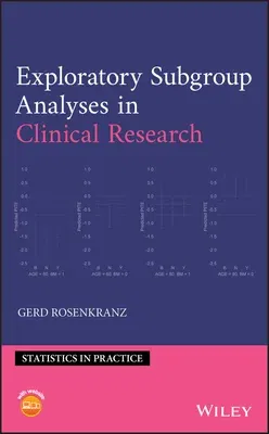 Exploratory Subgroup Analyses in Clinical Research