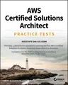 Aws Certified Solutions Architect Practice Tests: Associate Saa-C01 Exam