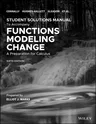 Student Solutions Manual to Accompany Functions Modeling Change, 6e