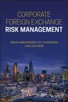 Corporate Foreign Exchange Risk Management