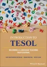 Introduction to Tesol: Becoming a Language Teaching Professional