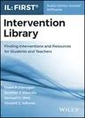 Intervention Library: Finding Interventions and Resources for Students and Teachers (Il: First V1.0)