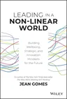 Leading in a Non-Linear World: Building Wellbeing, Strategic and Innovation Mindsets for the Future