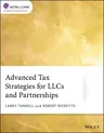 Advanced Tax Strategies for Llcs and Partnerships