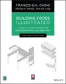 Building Codes Illustrated: A Guide to Understanding the 2021 International Building Code