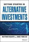 Getting Started in Alternative Investments