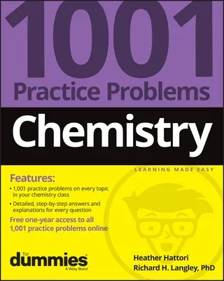 Chemistry: 1001 Practice Problems for Dummies (+ Free Online Practice)