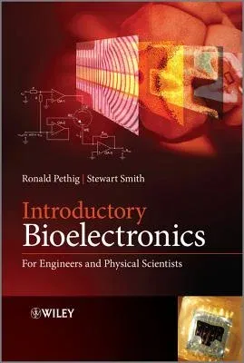 Introductory Bioelectronics: For Engineers and Physical Scientists