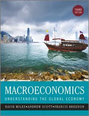 Macroeconomics: Understanding the Global Economy (Thirdtion)