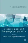 Assessing Second Language Pragmatics (2013)