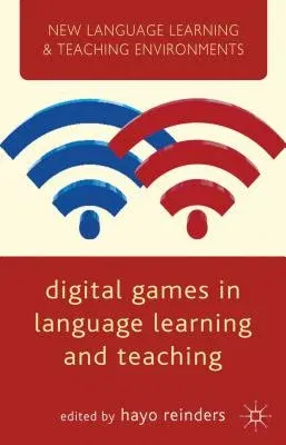 Digital Games in Language Learning and Teaching (2012)