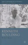 Kenneth Boulding: A Voice Crying in the Wilderness (2015)