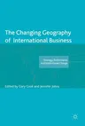 The Changing Geography of International Business (2013)