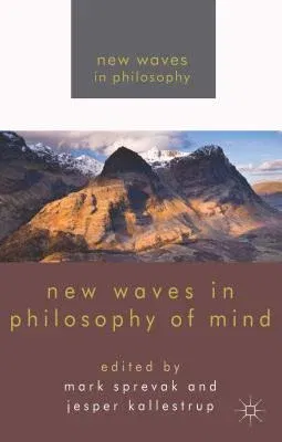 New Waves in Philosophy of Mind (2014)