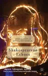 Shakespearean Echoes (2015)