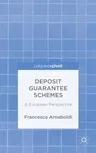 Deposit Guarantee Schemes: A European Perspective (2014)