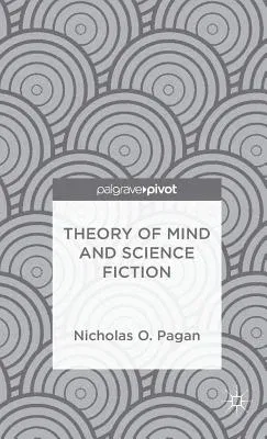 Theory of Mind and Science Fiction (2014)