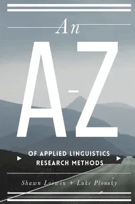 An A-Z of Applied Linguistics Research Methods (2015)