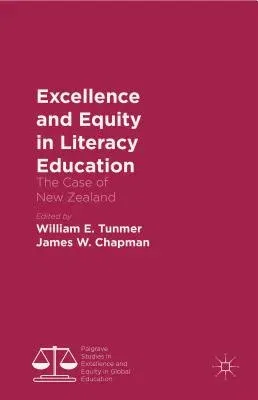 Excellence and Equity in Literacy Education: The Case of New Zealand (2015)