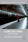 A Global Doll's House: Ibsen and Distant Visions (2016)