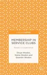 Membership in Service Clubs: Rotary's Experience (2014)