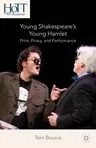 Young Shakespeare's Young Hamlet: Print, Piracy, and Performance (2014)