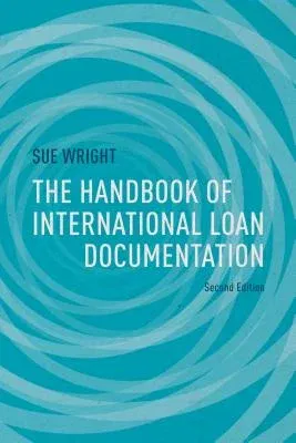 The Handbook of International Loan Documentation (2014)