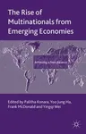 The Rise of Multinationals from Emerging Economies: Achieving a New Balance (2015)