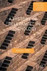 A History of "Relevance" in Psychology (2016)